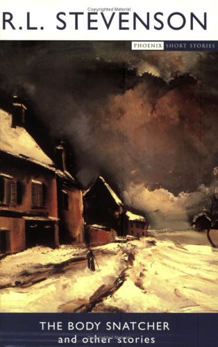 The Bodysnatcher and Other Stories