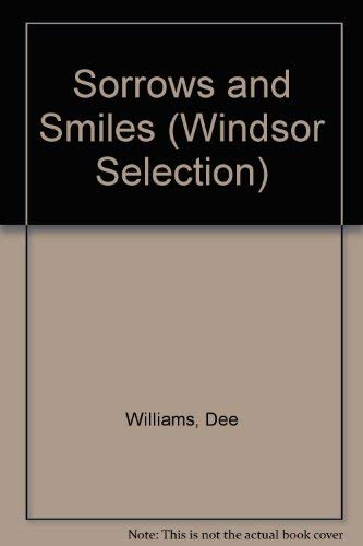 Sorrows and Smiles
