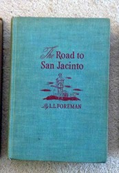 The Road to San Jacinto