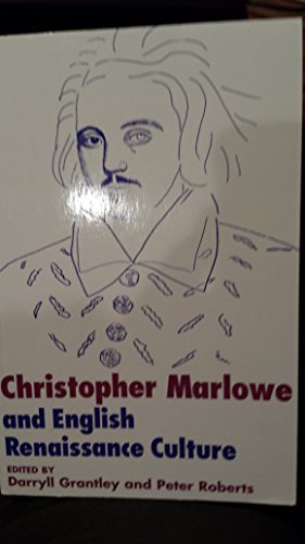 Christopher Marlowe and English Renaissance Culture