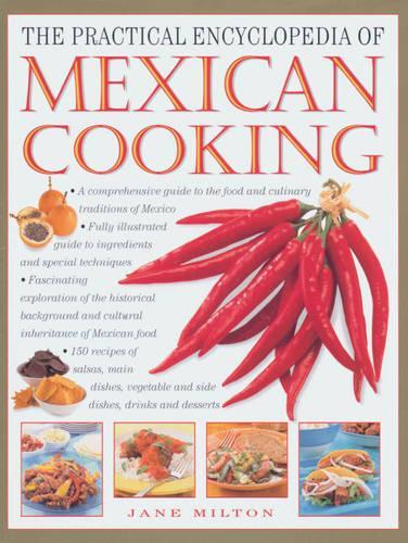 The Practical Encyclopaedia of Mexican Cooking