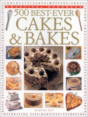 500 Best-ever Cakes and Bakes