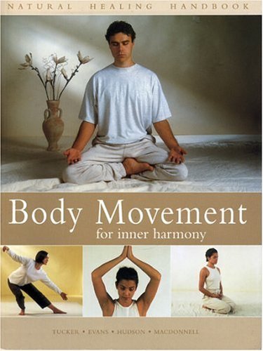 Body Movement for Inner Harmony