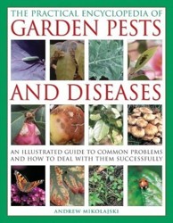 Practical Encyclopedia of Garden Pests and Diseases