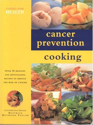 Cancer Prevention Cooking