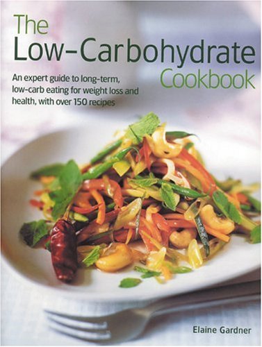 The Low-carbohydrate Cookbook