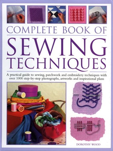 The Complete Book of Sewing Techniques