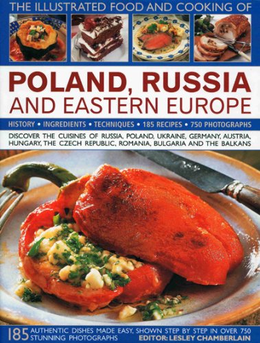 Illustrated Food and Cooking of Poland, Germany and Eastern Europe