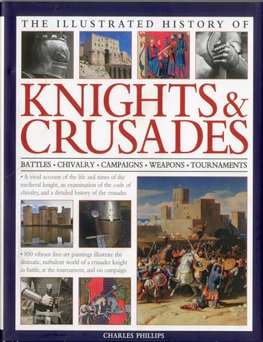 Illus History of Knights & Crusades