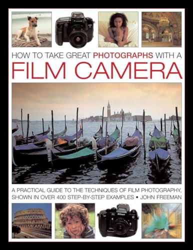 How to Take Great Photographs With a Film Camera