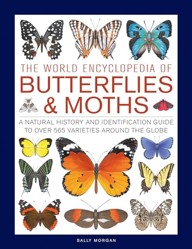 The World Encyclopedia of Butterflies and Moths