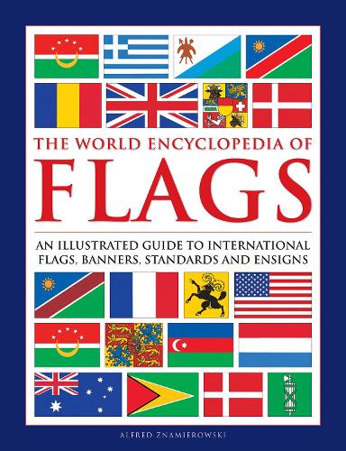 The Flags, The World Encyclopedia of
