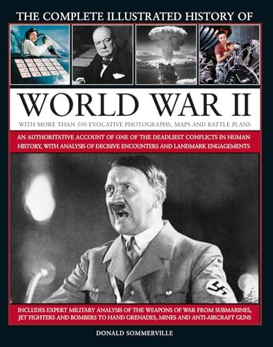 The World War II, Complete Illustrated History of