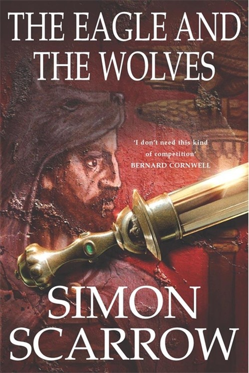 The Eagle and the Wolves (Eagles of the Empire 4)