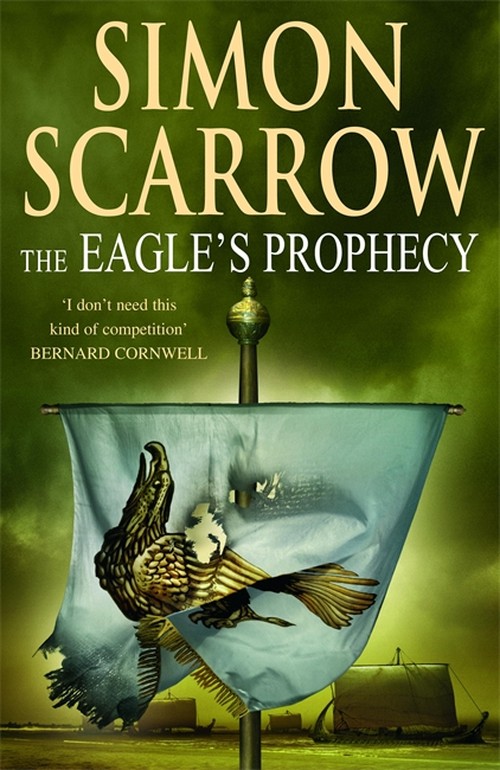 The Eagle's Prophecy (Eagles of the Empire 6)