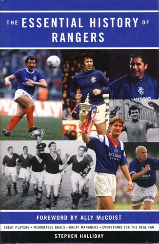 The Essential History Of Rangers