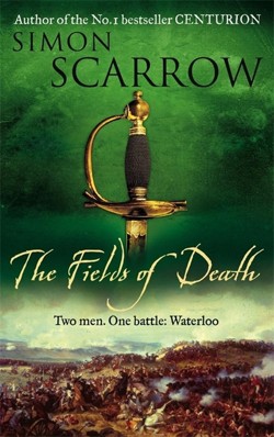 The Fields of Death (Wellington and Napoleon 4)
