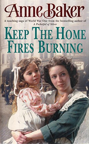 Keep the Home Fires Burning