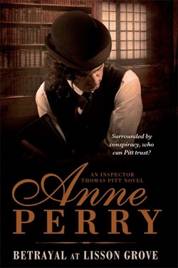 Betrayal at Lisson Grove (Thomas Pitt Mystery, Book 26)