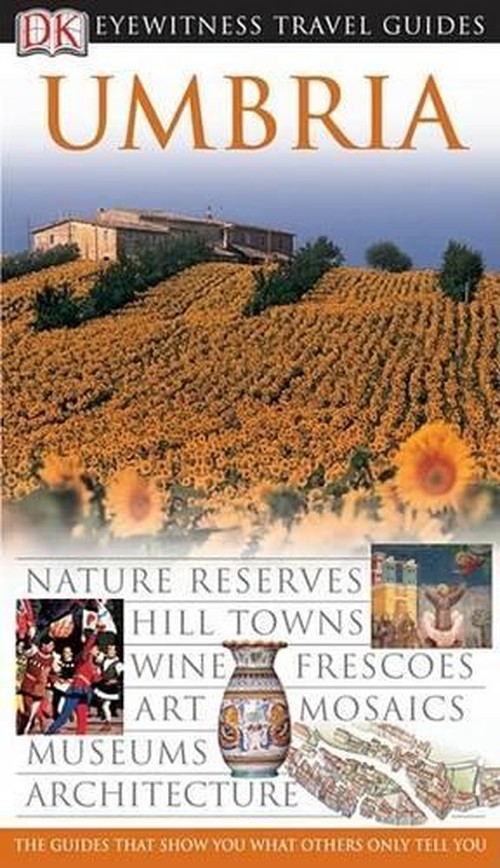 DK Eyewitness Travel Guide: Umbria