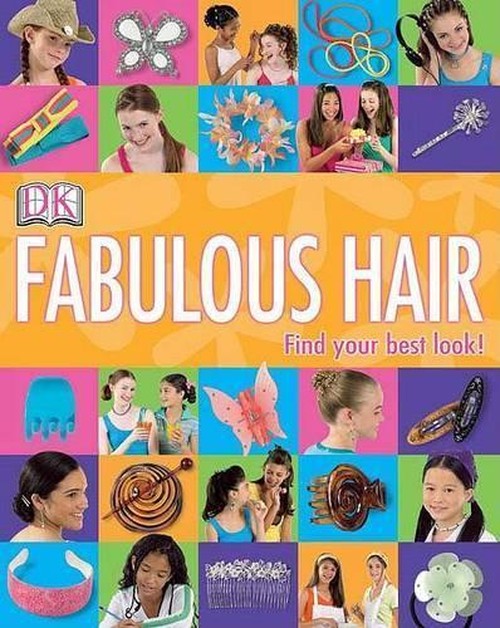 Girls' Style: Fabulous Hair