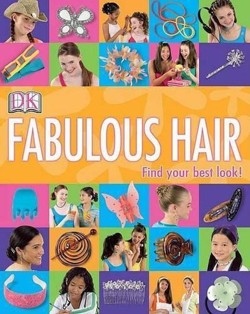 Girls' Style: Fabulous Hair