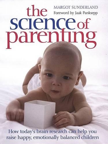 The Science of Parenting