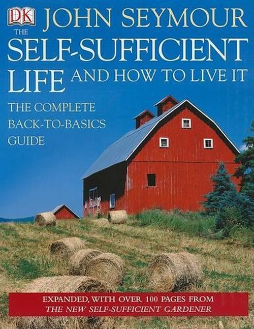 The Self-Sufficient Life and How to Live It