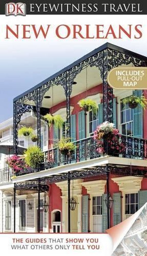 DK Eyewitness Travel Guide: New Orleans