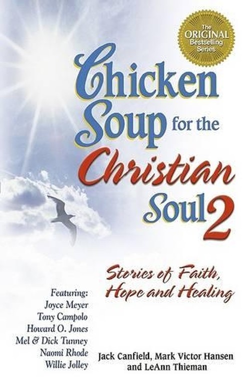Chicken Soup for the Christian Soul II