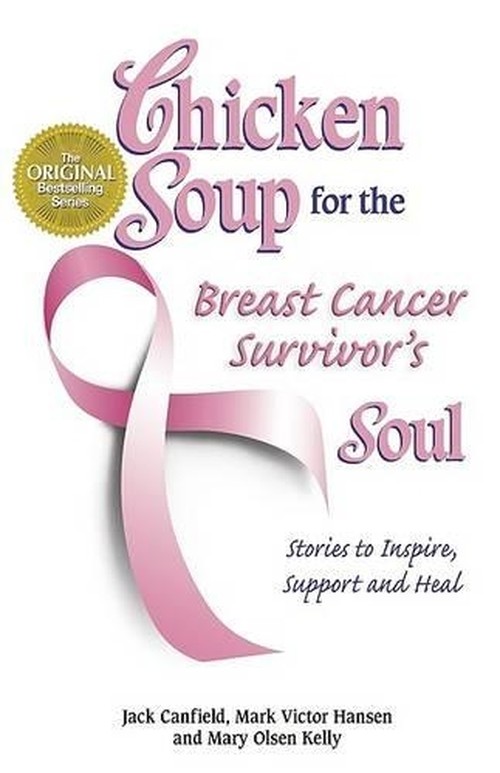 Chicken Soup for the Breast Cancer Survivor's Soul