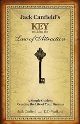 Jack Canfield's Key to Living the Law of Attraction