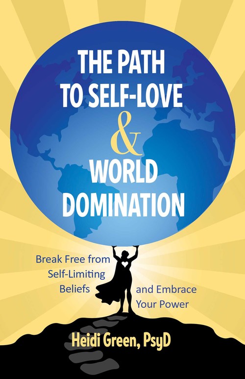 The Path to Self-Love and World Domination