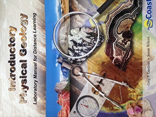 Introductory Physical Geology - Laboratory Manual for Distance Learning by Gardiner, Greg P. (2011) Paperback