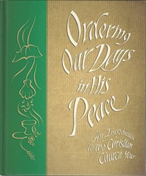 Ordering Our Days in His Peace