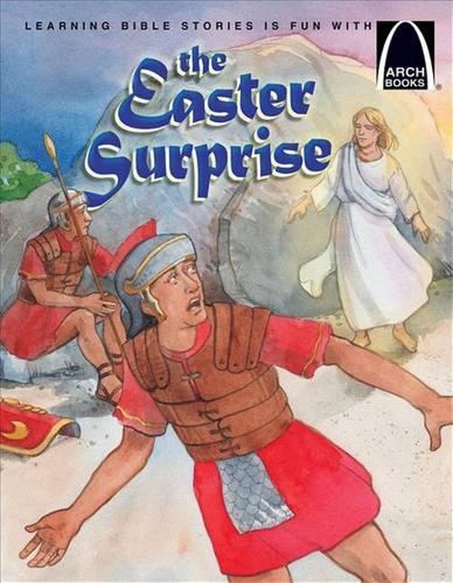 The Easter Surprise - Arch Books