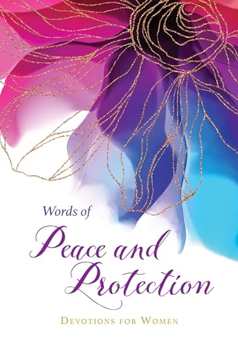 Words of Peace and Protection: Devotions for Women