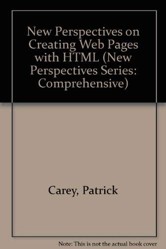New Perspectives on Creating Web Pages with HTML