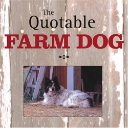 The Quotable Farm Dog