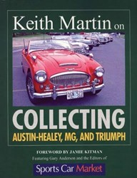 Keith Martin on Collecting Austin-Healey, MG and Triumph