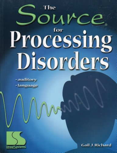 The Source for Processing Disorders
