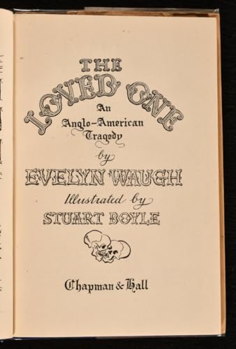 The Loved One: An Anglo-American Tragedy