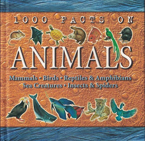 Title: 1000 facts on animals