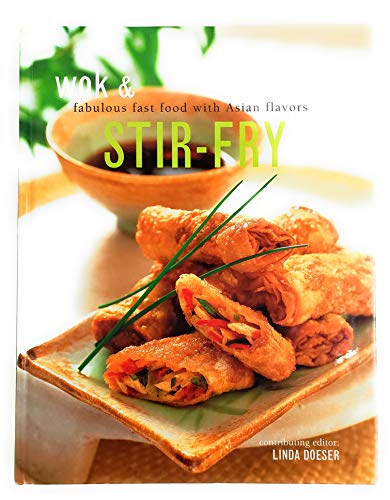 Wok StirFry Fabulous Fast Food with Asian Flavors