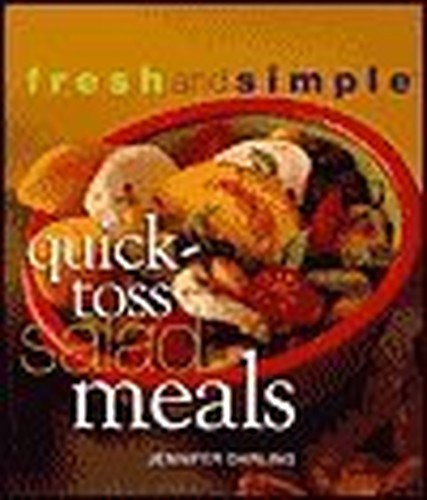 Fresh and Simple Quick Toss Salad Meals