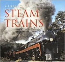 Classic Steam Trains - North American & International Engines