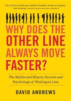 Why Does The Other Line Always Move Faster?