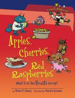 Apples, Cherries, Red Raspberries
