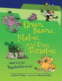 Green Beans, Potatoes, and Even Tomatoes