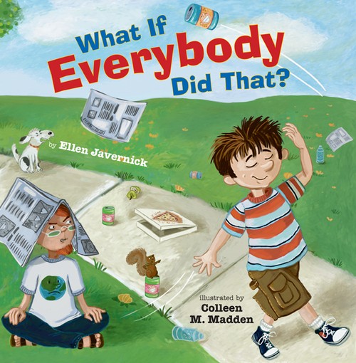 Ellen Javernick - What If Everybody Did That?